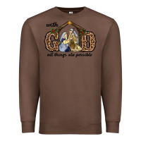 Chestnut With God All Things Are Possible Premium Sweatshirt - RanaPortraitStore