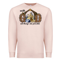 Pale Pink With God All Things Are Possible Premium Sweatshirt - RanaPortraitStore