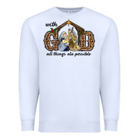 White With God All Things Are Possible Premium Sweatshirt - RanaPortraitStore