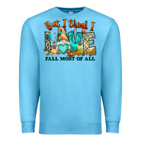 Ocean Blue But i think i love Fall most of all gnome Premium Sweatshirt - RanaPortraitStore