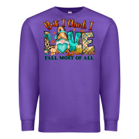 Purple But i think i love Fall most of all gnome Premium Sweatshirt - RanaPortraitStore