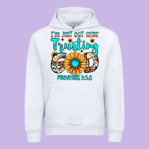 I M Just Out Here Trusting God Proverbs 3 56 Urban Hoodie Designed By Jahusdesignshop