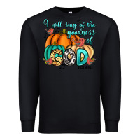 Black I will sing of the goodness of God Psalm 89:1 Premium Sweatshirt - RanaPortraitStore