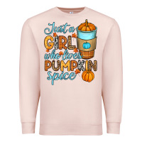 Just A Girl Who Loves Pumpkin Spice Premium Sweatshirt | Teevron