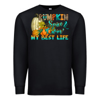 Black Pumpkin spice and livin' my best life Premium Sweatshirt - RanaPortraitStore