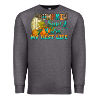Charcoal Heather Pumpkin spice and livin' my best life Premium Sweatshirt - RanaPortraitStore