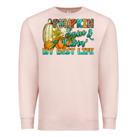 Pale Pink Pumpkin spice and livin' my best life Premium Sweatshirt - RanaPortraitStore