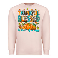 Thankful Blessed And Kind Of A Mess Premium Sweatshirt | Teevron