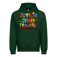 Forest Green autism is not a tragedy ignorance is Urban Hoodie - JahusDesignShop