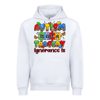 White autism is not a tragedy ignorance is Urban Hoodie - JahusDesignShop
