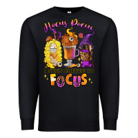 Black Hocus pocus i need coffee to focus Premium Sweatshirt - RanaPortraitStore