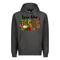 Charcoal Heather Christmas love like jesus Premium Hoodie - FaDigitalArtStudio