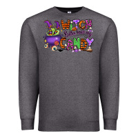 Charcoal Heather Witch better have my candy Premium Sweatshirt - RanaPortraitStore