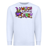 White Witch better have my candy Premium Sweatshirt - RanaPortraitStore