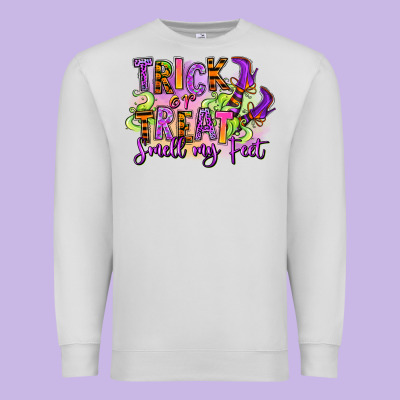 Premium Sweatshirt Trick or treat smell my feet