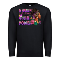 Black A queen will always turn pain into power Premium Sweatshirt - RanaPortraitStore