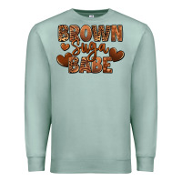 Seafoam Brown sugar babe Premium Sweatshirt - RanaPortraitStore