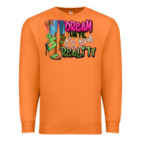 Carrot Dream until it's your reality heels black fashion Premium Sweatshirt - RanaPortraitStore