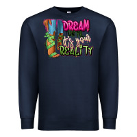 Navy Dream until it's your reality heels black fashion Premium Sweatshirt - RanaPortraitStore