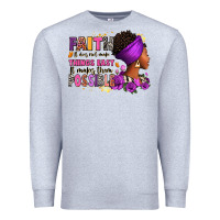 Heather Grey Faith it does not make things easy Premium Sweatshirt - RanaPortraitStore