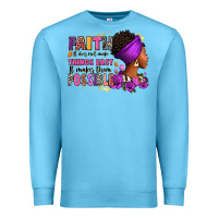 Ocean Blue Faith it does not make things easy Premium Sweatshirt - RanaPortraitStore