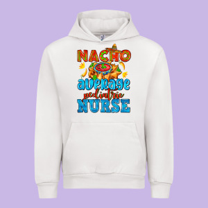 Nacho Average Pediatric Nurse   With Nacho Urban Hoodie Designed By Adodesignshop