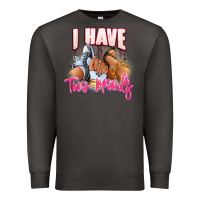 Smoke I have two moods sneaker and heels Premium Sweatshirt - RanaPortraitStore