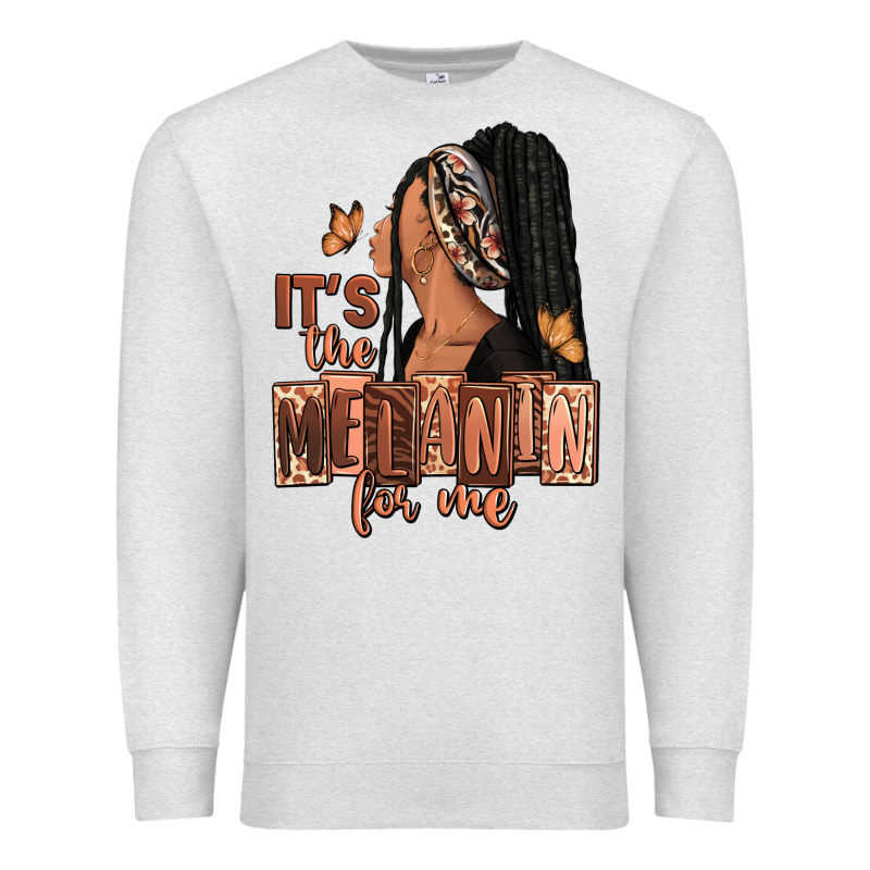 It's The Melanin For Me Premium Sweatshirt by RanaPortraitStore | Teevron