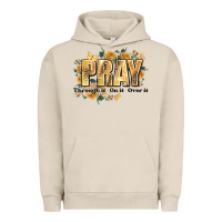 Pigment French Oak pray through it on it and over it Urban Hoodie - JahusDesignShop