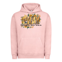 Pray Through It On It And Over It Urban Hoodie | Teevron