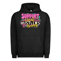 Pigment Black support local hustlers and dreamers Urban Hoodie - JahusDesignShop