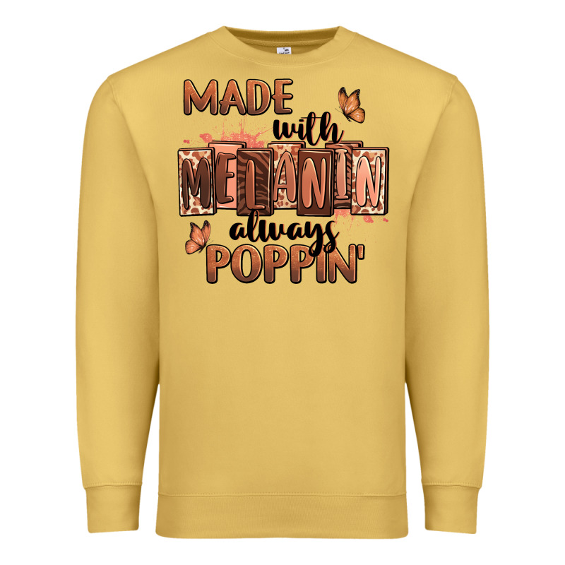Made With Melanin Always Poppin' Premium Sweatshirt by RanaPortraitStore | Teevron