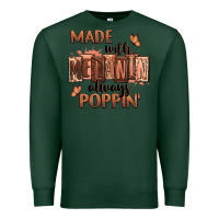 Sports Green Made with melanin always poppin' Premium Sweatshirt - RanaPortraitStore