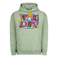 You Are Enough Urban Hoodie | Teevron