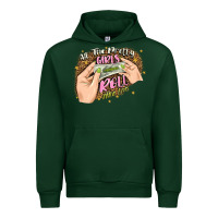 Forest Green all the pretty girls roll like this Urban Hoodie - JahusDesignShop