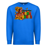 True Royal Remember your roots Afro American Premium Sweatshirt - RanaPortraitStore