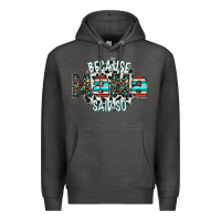 Charcoal Heather because mama said so Premium Hoodie - CowhideDigitalArt