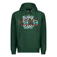 Sports Green because mama said so Premium Hoodie - CowhideDigitalArt