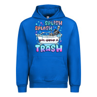 Cobalt splish splash your opinion is trash Urban Hoodie - JahusDesignShop