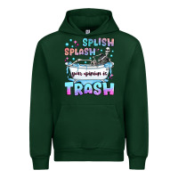 Forest Green splish splash your opinion is trash Urban Hoodie - JahusDesignShop