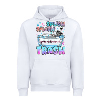 White splish splash your opinion is trash Urban Hoodie - JahusDesignShop