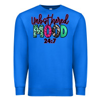 True Royal Unbothered mood 24:7 Premium Sweatshirt - RanaPortraitStore