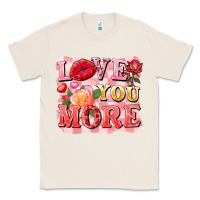 Natural love you more Classic Tee - FaDigitalArtStudio