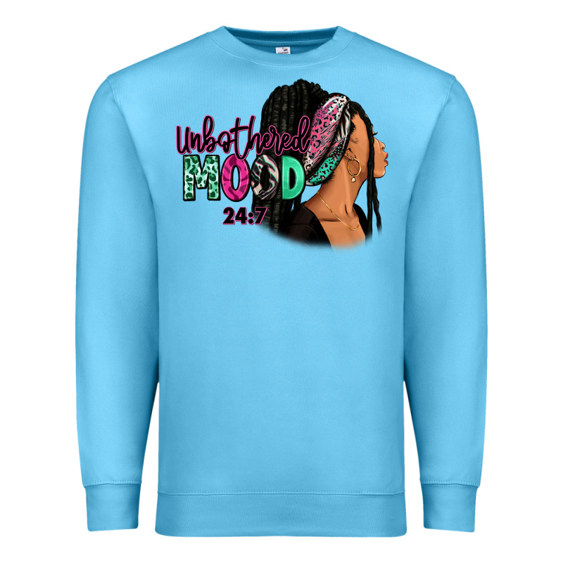 Unbothered Mood 24:7 Premium Sweatshirt by RanaPortraitStore | Teevron