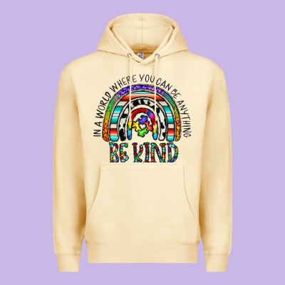 In A World Where You Can Be Anything Be Kind Premium Hoodie Designed By Cowhidedigitalart
