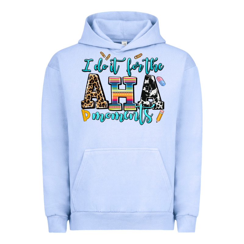 I Do It For The Aha Moments Urban Hoodie by AdoDesignShop | Teevron