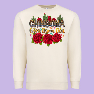 Premium Sweatshirt Chingona every damn day
