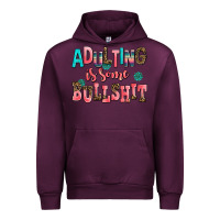 Mauve Wine adulting is some bullshit Urban Hoodie - AdoDesignShop