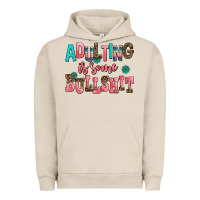 Pigment French Oak adulting is some bullshit Urban Hoodie - AdoDesignShop