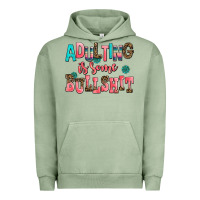 Pigment Oil Green adulting is some bullshit Urban Hoodie - AdoDesignShop